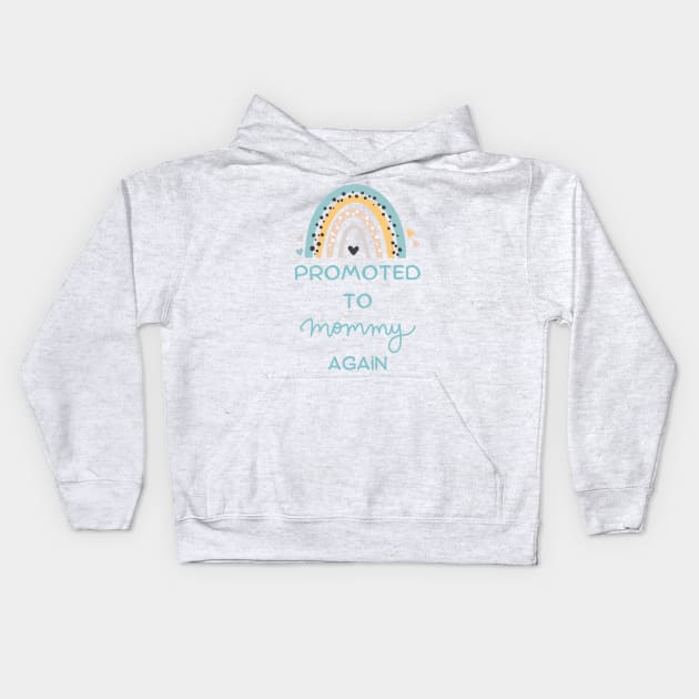 Promoted to mommy again Kids Hoodie by Royal7Arts